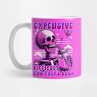 Expensive Difficult And Talks Back, Scary Skeleton Mom , Iced Coffee Mama Mug